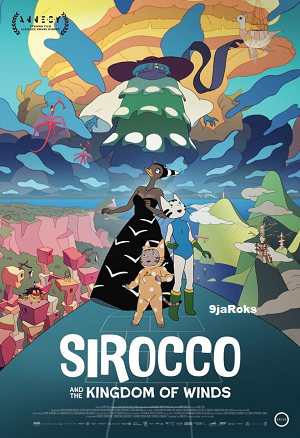 Download-Sirocco-and-the-Kingdom-of-Winds-2023-Animation-Movie-