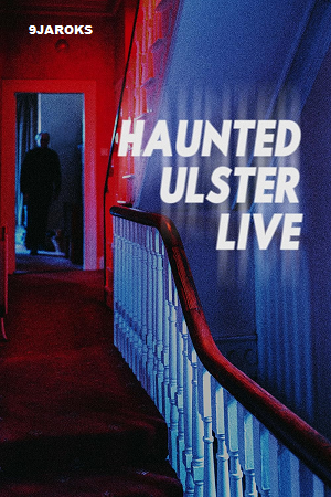 Haunted-Ulster-Live-2023-