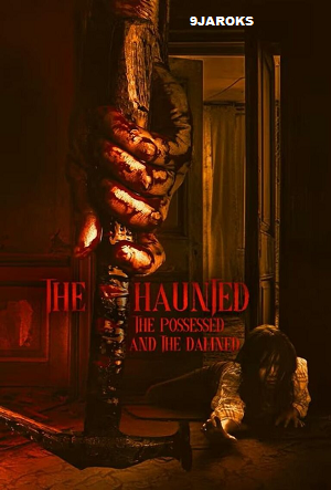 The-Haunted-the-Possessed-and-the-Damned-2024-